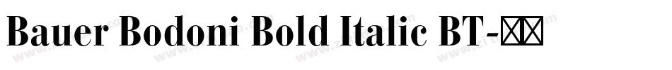 Bauer Bodoni Bold Italic BT字体转换